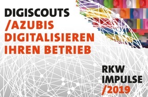 RKW Kompetenzzentrum: PRESSEEINLADUNG: Digitalisierung? Lass' mal die Azubis machen! Preisverleihung in Berlin
