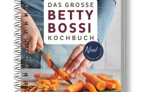 Betty Bossi: Das grosse Betty Bossi Kochbuch – ein Must-have in jeder Küche