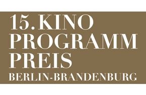 Medienboard Berlin-Brandenburg GmbH: Presseinfo: 15 Jahre Kinoprogrammpreis Berlin-Brandenburg