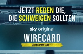 Sky Deutschland: Sky Original "Wirecard - Die Milliarden-Lüge" ab 20. Mai auf Sky Ticket
