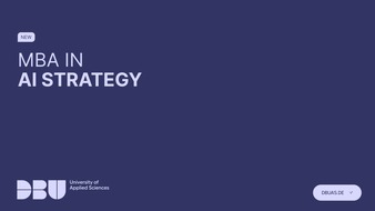 DBU Digital Business University of Applied Sciences GmbH: Strategische KI-Kompetenz f&uuml;r Manager: DBU erweitert AI-Portfolio f&uuml;r Fach- und F&uuml;hrungskr&auml;fte durch MBA AI Strategy