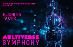 SWR - Südwestrundfunk: Multiverse Symphony - Münchner Rundfunkorchester meets AI