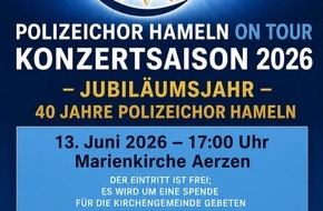 Polizeiinspektion Hameln-Pyrmont/Holzminden: POL-HM: 40 Jahre Polizeichor Hameln - und weiterhin "on Tour"