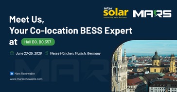 Mars Renewable: Mars Renewable Brings Co-location BESS Solutions to Intersolar Europe 2026