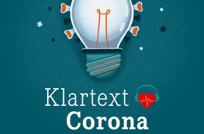 Wort & Bild Verlagsgruppe - Unternehmensmeldungen: Experten-Podcast "Klartext Corona": Dr. Laura Weisenburger: "Geimpfte sollten jetzt abwägen, was ihnen wirklich wichtig ist"