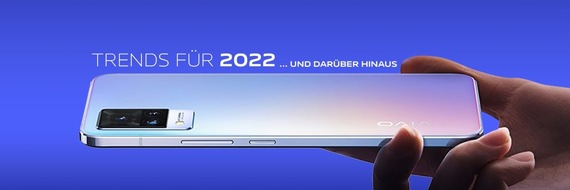 vivo Deutschland: KI und lebensechte Fotos: Sechs Smartphone-Trends für 2022