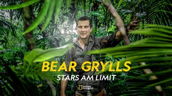 National Geographic Channel: Neue Stars, neue Abenteuer: National Geographic präsentiert die 6. Staffel von "Bear Grylls: Stars am Limit" ab 26. April