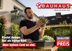 BAUHAUS feiert die &bdquo;Qualit&auml;t zum Dauer-Gut-Preis&ldquo;