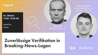 dpa-Akademie: Journalistische Verifikation bei Breaking-News-Lagen | dpa-Akademie