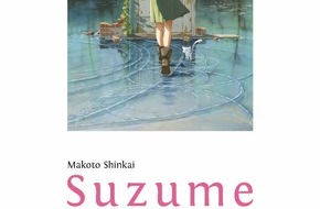 Egmont Ehapa Media GmbH: Suzume - Das neue Meisterwerk von your name.-Autor Makoto Shinkai
