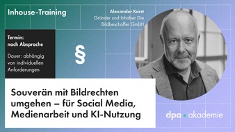 dpa-Akademie: Bildrechte f&uuml;r Social Media, Medienarbeit, KI-Nutzung | dpa-Akademie
