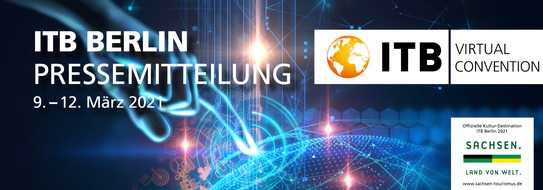 Messe Berlin GmbH: ITB Virtual Convention: Vertrauen als neue Währung für globale Reisebranche