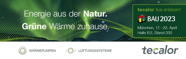 tecalor GmbH: Einladung: Wärme wird grün - tecalor auf der BAU München