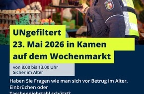 Kreispolizeibeh&ouml;rde Unna: POL-UN: Kamen - UNgefiltert auf dem Wochenmarkt