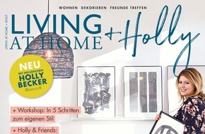 Deutsche-Medien-Manufaktur (DMM), LIVING AT HOME: DMM startet LIVING AT HOME + HOLLY: mit Influencerin Holly Becker die Interior-Welt entdecken