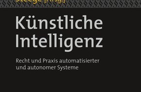 Nomos Verlagsgesellschaft mbH & Co. KG: Neuerscheinung: Das große Rechtshandbuch „Künstliche Intelligenz“ – Juristische Lösungen für den Einsatz von KI in verschiedenen Branchen