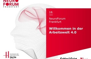 Gemeinnützige Hertie-Stiftung: NeuroForum Frankfurt 2019: Willkommen in der Arbeitswelt 4.0