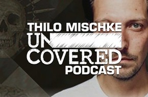 ProSieben: Schlüssellochblick für die Ohren: Neuer Podcast mit ProSieben-Reporter Thilo Mischke zur Reportage-Reihe "Uncovered"