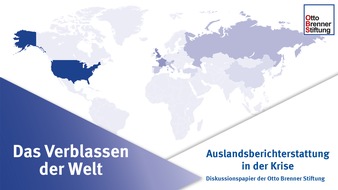 Otto Brenner Stiftung: OBS-Studie beleuchtet weiße Flecken in der Auslandsberichterstattung