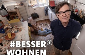ARD Das Erste: Wie wohnt Deutschland? ARD startet Mitmachaktion #besserwohnen mit Ralph Caspers
