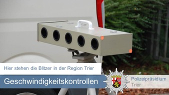 Polizeipräsidium Trier: POL-PPTR: Die angekündigten Geschwindigkeitsmessungen im Bereich des Polizeipräsidiums Trier in der 51. Kalenderwoche