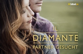 Bibel TV: "Il Diamante - Partner gesucht" Bibel TV startet im Mai die erste christliche Single-Sendung / Neues Format: Bibel TV unterstützt bei der Suche nach einer guten Partnerschaft