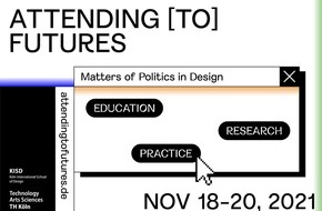 Technische Hochschule Köln: Designkonferenz „Attending to futures“: Anmeldung jetzt möglich