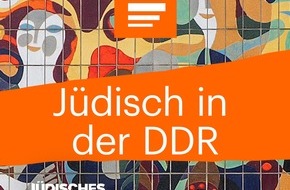 Deutschlandradio: "Jüdisch in der DDR": Neuer Podcast ab 12. September