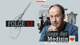 Wort & Bild Verlagsgruppe - Unternehmensmeldungen: Die Geschichte der Organtransplantation / Neue Folge des Apotheken Umschau-Podcasts "Siege der Medizin"