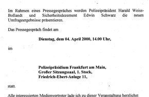 Polizeipräsidium Frankfurt am Main: POL-F: 000402 Presseinformation Polizei Ffm. Pressestelle