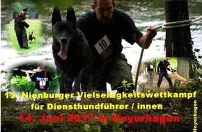 Polizeiinspektion Nienburg / Schaumburg: POL-NI: Nienburg-Einladung zum Vielseitigkeitswettkampf für Diensthunde in Hoyerhagen