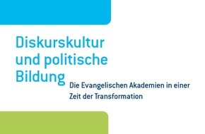 Evangelische Akademie Loccum: Positionspapier der Evangelischen Akademien zur Diskurskultur und politischen Bildung erschienen