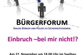 Polizeidirektion Neustadt/Weinstraße: POL-PDNW: Bürgerforum der Stadt Neustadt und der Polizei Neustadt zum Thema Wohnungseinbruch