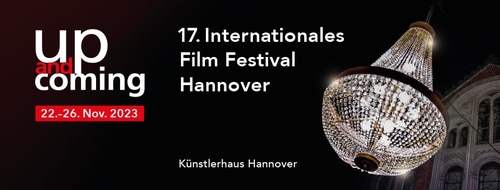 up-and-coming Internationales Film Festival Hannover: Mitreißend und packend - authentisches Nachwuchskino in Hannover / Das 17. up-and-coming Internationales Film Festival Hannover gibt Film- und Rahmenprogramm bekannt.