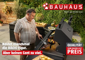 BAUHAUS feiert die &bdquo;Qualit&auml;t zum Dauer-Gut-Preis&ldquo;