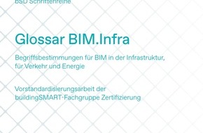 buildingSMART: Neu in der buildingSMART-Schriftenreihe: Glossar BIM