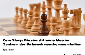 dpa-Akademie: Core Story: Die sinnstiftende Idee im Zentrum der Unternehmenskommunikation / Ein Webinar in der Academy von news aktuell