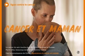 Krebsliga Schweiz: CANCER ET MAMAN : Le cancer du sein bouleverse le quotidien