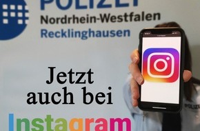 Polizeipräsidium Recklinghausen: POL-RE: Kreis Recklinghausen/ Bottrop: Polizei Recklinghausen jetzt auch bei Instagram!