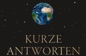 Klett-Cotta: Stephen Hawkings Vermächtnis / "Kurze Antworten auf große Fragen" erscheint am 16.10.2018