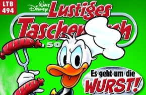 Egmont Ehapa Media GmbH: Grillparty in Entenhausen! Das Lustige Taschenbuch 494 - Es geht um die Wurst gibt's ab dem 23. Mai im Handel