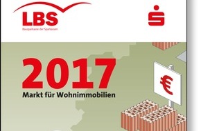 Bundesgeschäftsstelle Landesbausparkassen (LBS): Keine Entspannung auf dem Immobilienmarkt in Sicht / LBS erwarten für 2017 Preisanstieg zwischen 3 und 5 Prozent - Enorme regionale Wohnungsmarktunterschiede