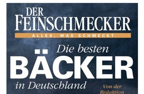 Jahreszeiten Verlag, DER FEINSCHMECKER: Die besten Bäcker Deutschlands gekürt vom Magazin DER FEINSCHMECKER