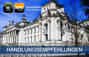 Bundesverband eMobilität e.V.: Mobilitätswende als Chance für wirtschaftliche Stabilität und technologische Souveränität - BEM legt Handlungsempfehlungen für die neue Regierung vor