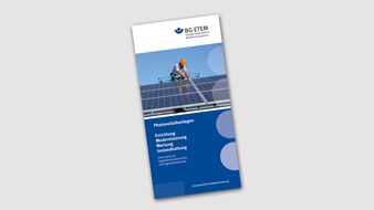 BG ETEM - Berufsgenossenschaft Energie Textil Elektro Medienerzeugnisse: Photovoltaikanlagen: Finanzielle und rechtliche Aspekte beachten