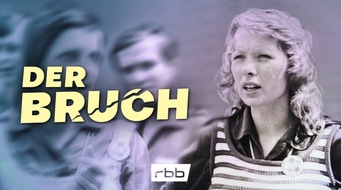 ARD Audiothek: Neuer rbb-Podcast: "Der Bruch - Frauen zwischen Ost und jetzt"