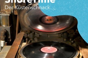 Tourismus-Agentur Schleswig-Holstein GmbH: Neue Podcast-Episode aus dem Reiseland Schleswig-Holstein: "ShoreTime - Der Küstenschnack" Folge 33