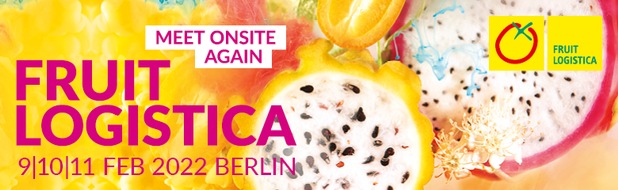 Messe Berlin GmbH: FRUIT LOGISTICA 2022: Meet onsite again