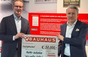 Bauhaus AG: BAUHAUS unterst&uuml;tzt die Mannheimer Initiative &bdquo;Wir wollen helfen e.V.&ldquo;