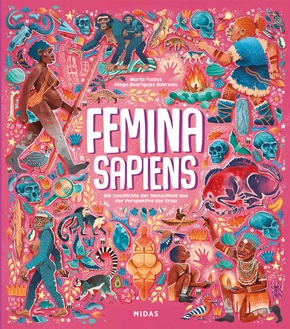 FEMINA SAPIENS: Die Prähistorie ist weiblich! Neuer Buchtitel aus dem Midas Kinderbuch Programm Frühjahr 2024